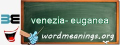 WordMeaning blackboard for venezia-euganea